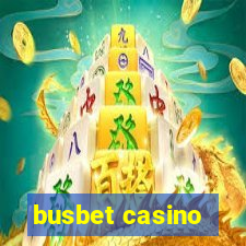 busbet casino